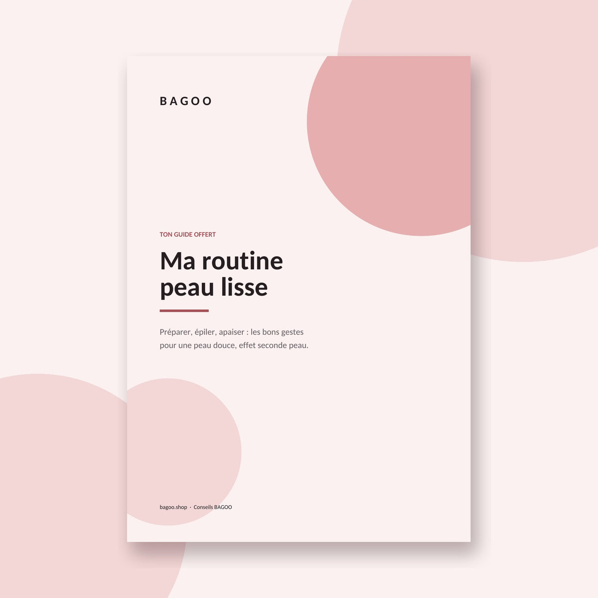 Guide offert - Ma routine peau lisse